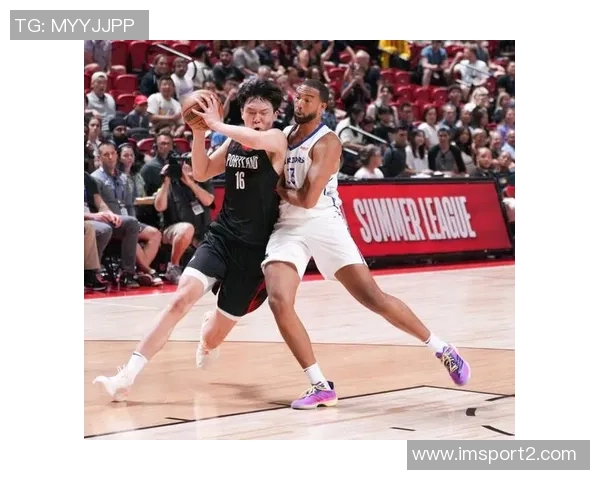 开拓者总裁称夏联期间球队社媒排名第一杨瀚森功不可没